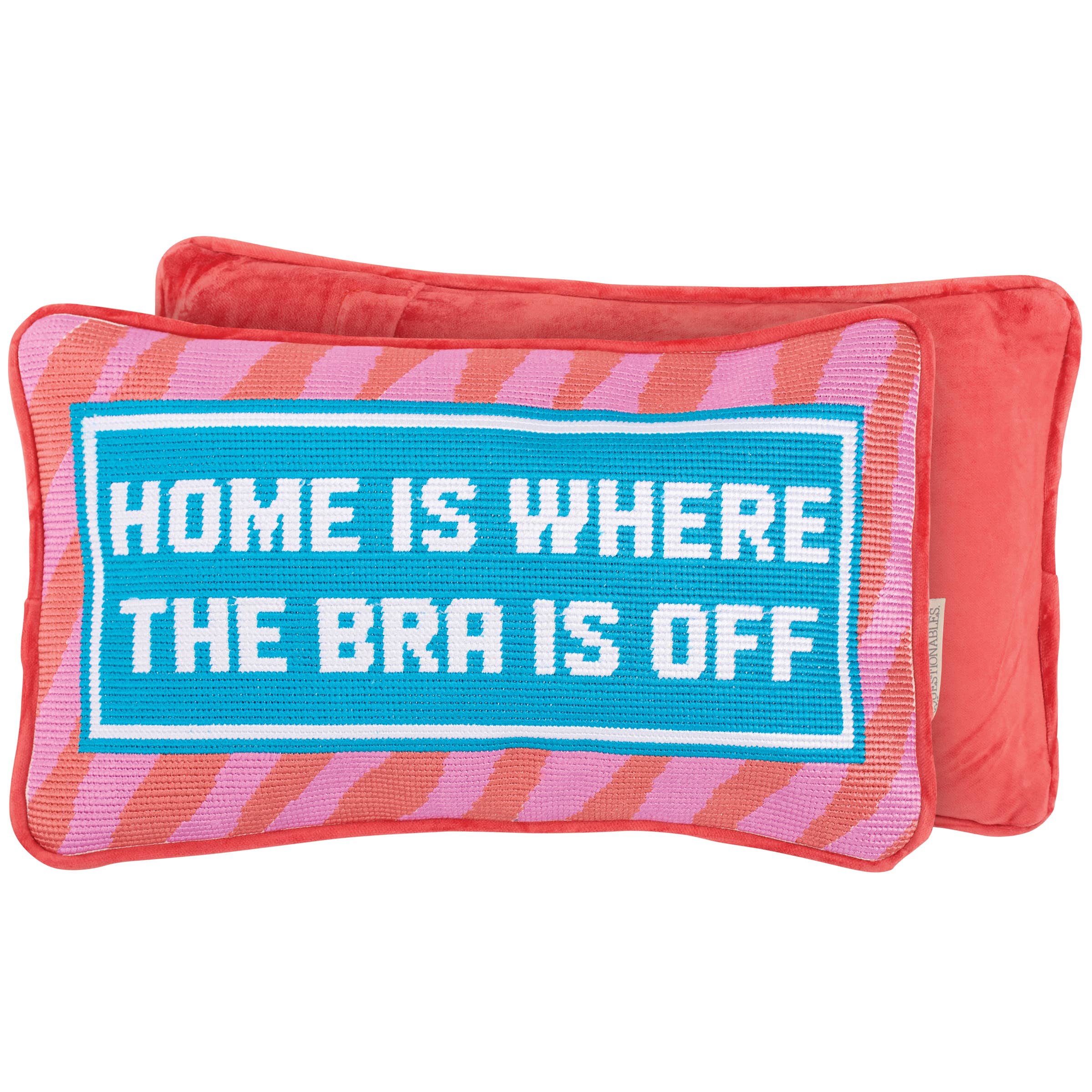Home Is Where The Bra Is Off Pillow front product view